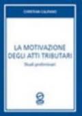 La motivazione degli atti tributari