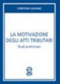 La motivazione degli atti tributari