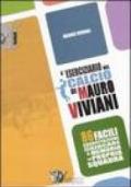 L'eserciziario del calcio di Mauro Viviani. 86 facili esercitazioni per far giocare a memoria la propria squadra