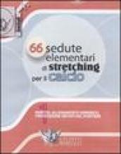 Sessantasei sedute elementari di stretching per il calcio. Con 2 DVD