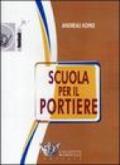 Scuola per il portiere. DVD