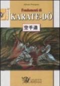 Fondamenti di Karate-Do. Ediz. illustrata