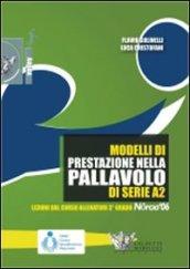 Modelli di prestazione nella pallavolo della serie A2. Con DVD