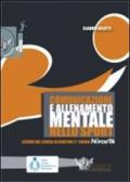 Comunicazione e allenamento mentale nello sport. Con DVD