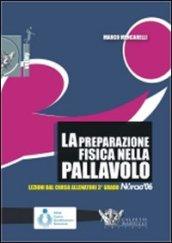 La preparazione fisica nella pallavolo. Con DVD