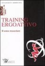 Training ergoattivo. Il senso muscolare