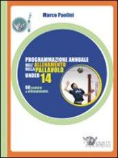 Programmazione annuale dell'allenamento nella pallavolo under 14