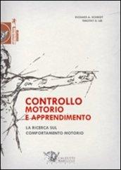 Controllo motorio e apprendimento. La ricerca sul comportamento motorio