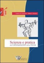 Scienza e pratica dell'allenamento della forza