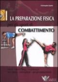 La preparazione fisica per gli sport di combattimento