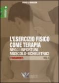 L'esercizio fisico come terapia negli infortuni muscolo-scheletrici: 1