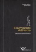 Il movimento dell'uomo. Storia di un concetto