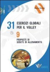 Trentuno esercizi per il volley e nove proposte di sedute di allenamento. Ediz. illustrata