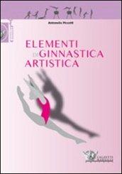 Elementi di ginnastica artistica. Ediz. illustrata