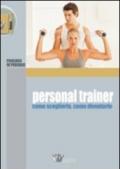 Personal trainer. Come sceglierlo, come diventarlo