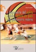 L'allenamento dell'agilità e della rapidità dei piedi nella pallacanestro moderna. Ediz. illustrata. Con CD-ROM