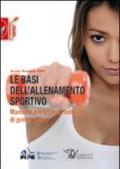 Le basi dell'allenamento sportivo. Manuale del tecnico federale di primo livello