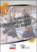 Corso per preparatori fisici nel basket. Seconda fase. VIII corso FIP per preparatori fisici. Con 3 DVD