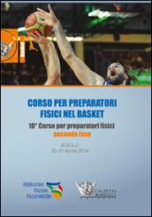 Corso per preparatori fisici nel basket. Jesolo 2014. Con DVD