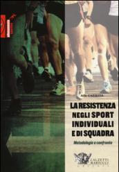 La resistenza negli sport individuali e di squadra. Metodologie a confronto: 1