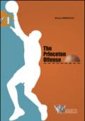 The Princeton Offense. I quaderni dell'allenatore di pallacanestro: 1