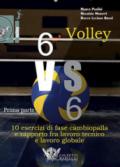 Volley 6 vs 6. Con DVD video: 1
