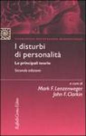 I disturbi di personalità. Le principali teorie