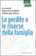 Perdite e le risorse della famiglia (Le)