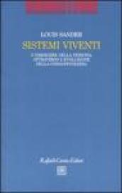 Sistemi viventi. L'emergere della persona attraverso l'evoluzione della consapevolezza