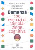 Demenza. 100 esercizi di stimolazione cognitiva. Risorse elettroniche disponibili online