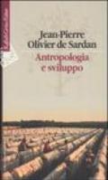 Antropologia e sviluppo. Saggi sul cambiamento sociale