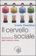 Il cervello sociale. Neuroscienze delle relazioni umane