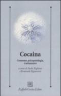 Cocaina. Consumo, psicopatologia, trattamento