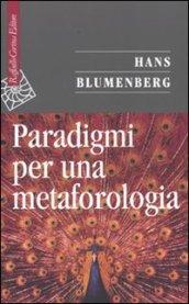 Paradigmi per una metaforologia