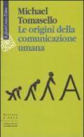 Origini della comunicazione umana (Le)