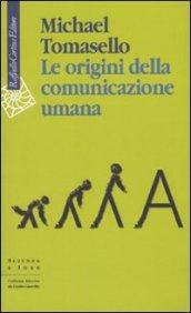 Origini della comunicazione umana (Le)