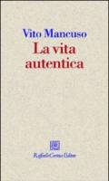 La vita autentica