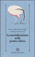 La mentalizzazione nella pratica clinica