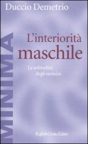 L'interiorità maschile (Minima)