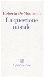 Questione morale (La)