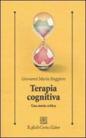Terapia cognitiva. Una storia critica