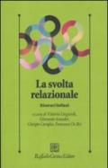 La svolta relazionale. Itinerari italiani