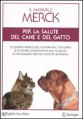 Manuale Merck per la salute del cane e del gatto (Il)