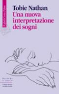 Una nuova interpretazione dei sogni