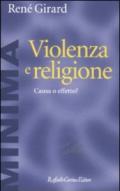 Violenza e religione. Causa o effetto?