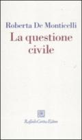 Questione civile (La)