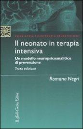 Neonato in terapia intensiva. Un modello neuropsicoanalitico di prevenzione (Il)