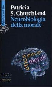 Neurobiologia della morale