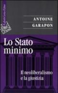 Lo stato minimo. Il neoliberalismo e la giustizia