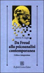 Da Freud alla psicoanalisi contemporanea. Critica e integrazione